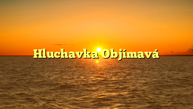 Hluchavka Objímavá