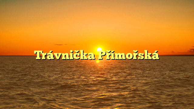 Trávnička Přímořská