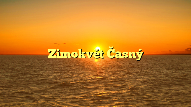 Zimokvět Časný